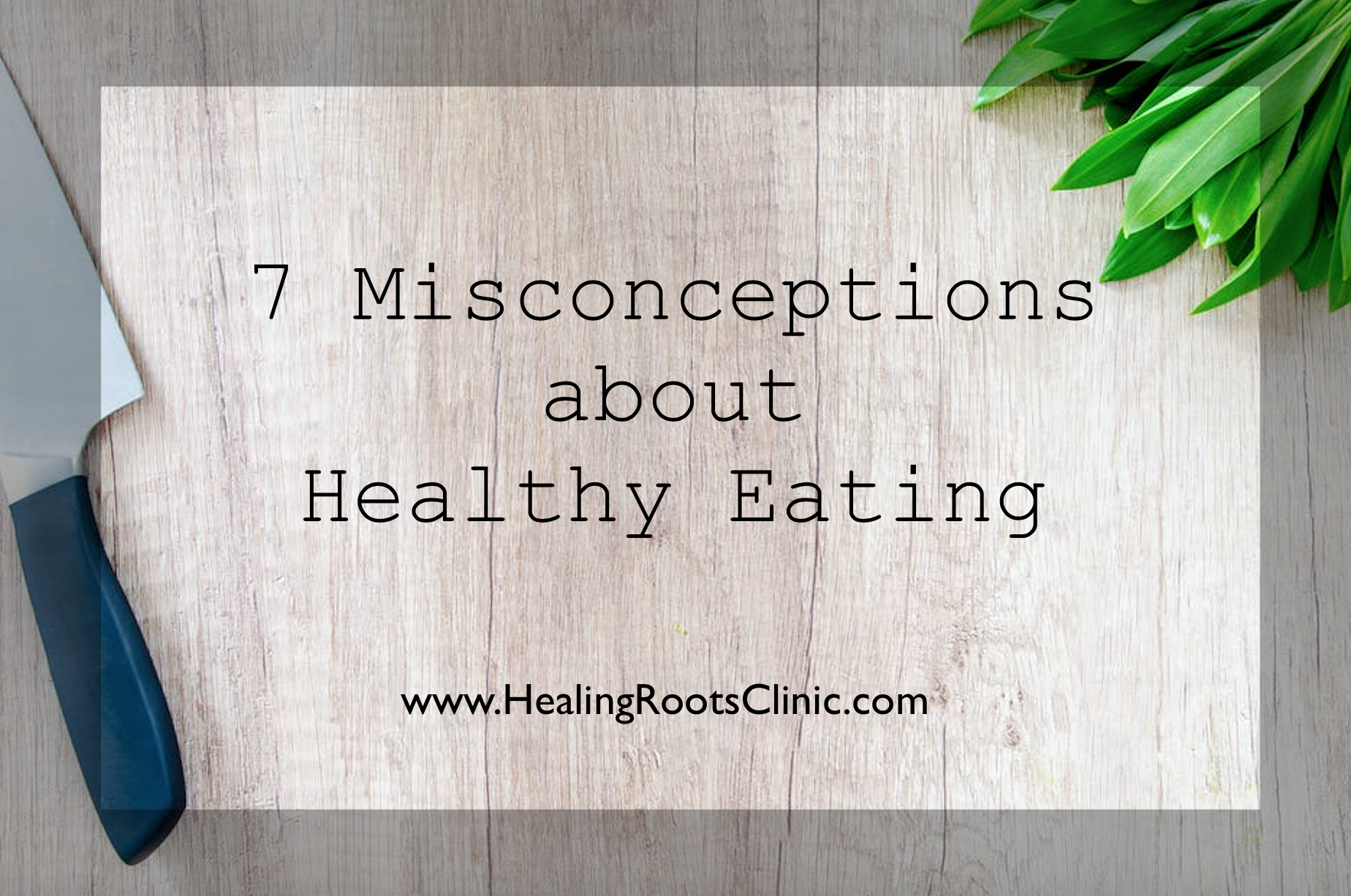 Misconceptions Healthy Eating